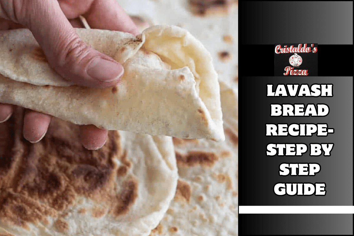 Lavash Bread Recipe- Step by Step Guide