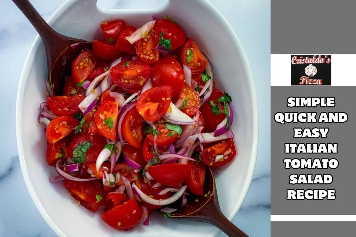 Simple Quick and Easy Italian Tomato Salad Recipe
